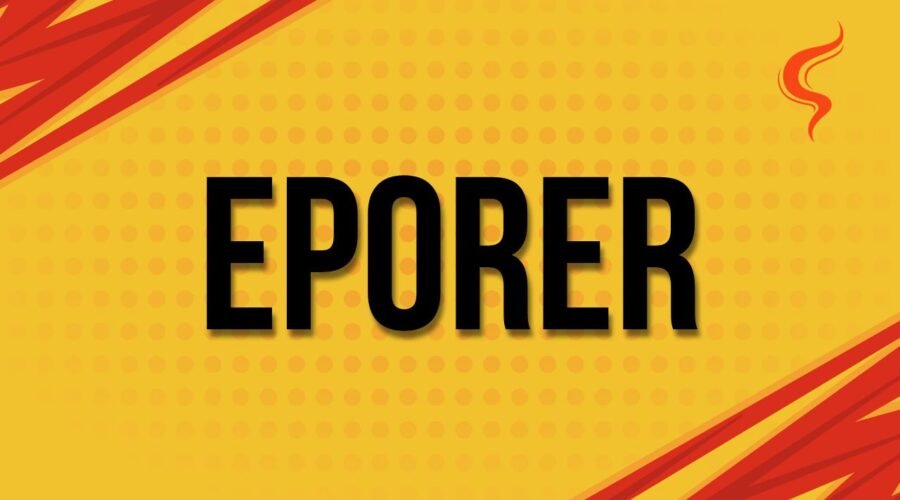 Eporer: Let's Dicover About This!