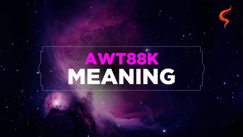 AWT88K Meaning: Everything You Need to Know