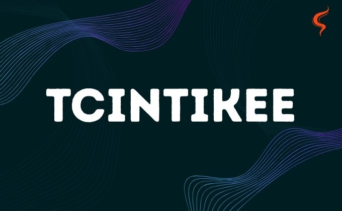 Tcintikee: The Complete Guide to Its Meaning, Function, and Future