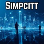 Simpcitt: Smart Living, Productivity, and Digital Communities